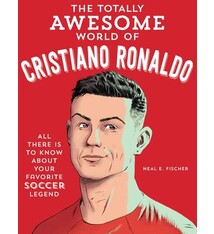 becker&mayer! kids The Totally Awesome World of Cristiano Ronaldo: Learn All There Is to Know about Your Favorite Soccer Legend