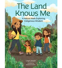 becker&mayer! kids The Land Knows Me: A Nature Walk Exploring Indigenous Wisdom
