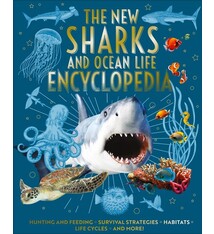 Arcturus The New Sharks and Ocean Life Encyclopedia: Hunting and Feeding, Survival Strategies, Habitats, Life Cycles and More!