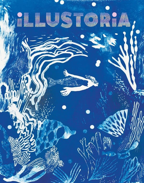 Illustoria Magazine Illustoria: Blue: Issue #26: Stories, Comics, DIY, For Creative Kids and Their Grownups