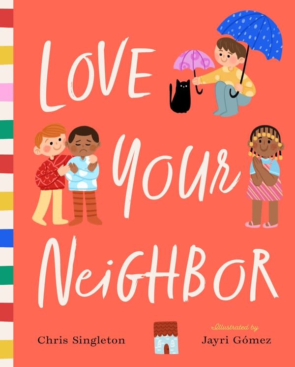Bushel & Peck Books Love Your Neighbor