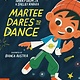 Martee Dares to Dance