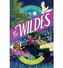 Sleeping Bear Press The Wildes: Captivity: Captivity