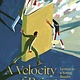 Enchanted Lion Books A Velocity of Being: Letters to A Young Reader