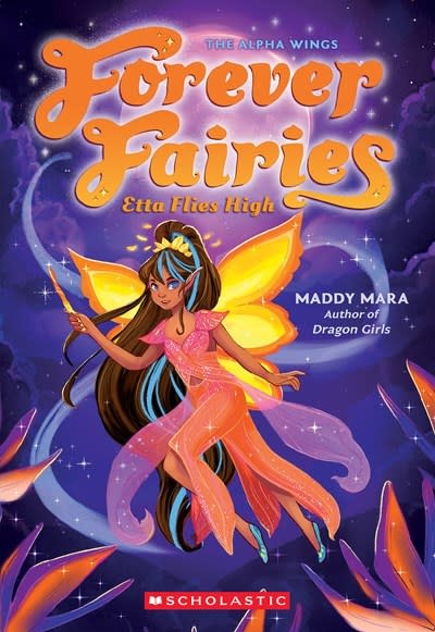 Scholastic Paperbacks Forever Fairies #5 Etta Flies High