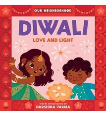 little bee books Diwali: Love and Light (An Our Neighborhood Series Board Book for Toddlers Celebrating Hindu Culture)
