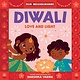 little bee books Diwali: Love and Light (An Our Neighborhood Series Board Book for Toddlers Celebrating Hindu Culture)