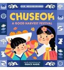 little bee books Chuseok: A Good Harvest Festival (An Our Neighborhood Series Board Book for Toddlers Celebrating Korean Culture)