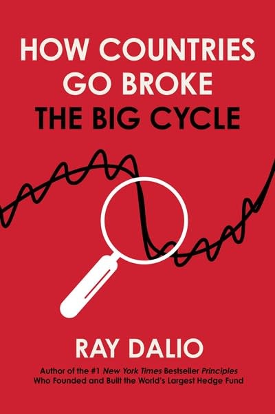 Avid Reader Press / Simon & Schuster How Countries Go Broke: The Big Cycle