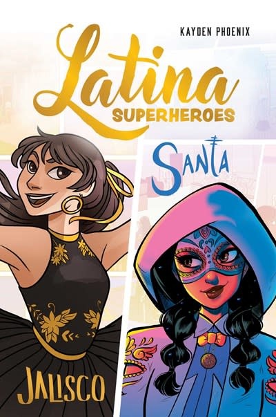 Andrews McMeel Publishing Latina Superheroes (Volume 1): Jalisco & Santa