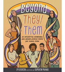 Andrews McMeel Publishing Beyond They/Them: 20 Influential Nonbinary and Gender-Diverse People You Should Know