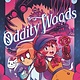 Atheneum Books for Young Readers Oddity Woods