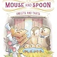 Simon Spotlight Mouse and Spoon: Owlets and Tarts: Ready-to-Read Level 2
