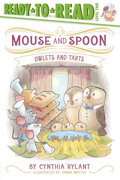 Simon Spotlight Mouse and Spoon: Owlets and Tarts: Ready-to-Read Level 2