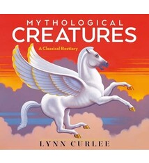 Atheneum Books for Young Readers Mythological Creatures: A Classical Bestiary