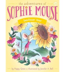 Little Simon Adventures of Sophie Mouse: Sunflower Hour