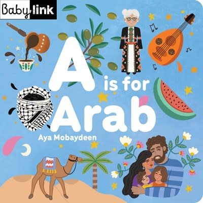 A is for Arab: ABCs of the Arab World
