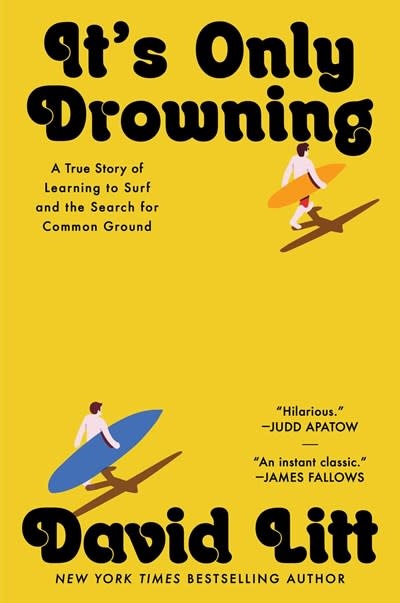 Gallery Books It's Only Drowning: A True Story of Learning to Surf and the Search for Common Ground