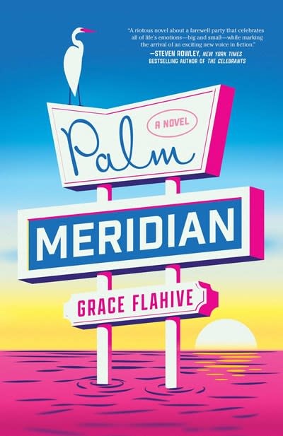 Avid Reader Press / Simon & Schuster Palm Meridian: A Novel