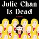 Atria Books Julie Chan Is Dead: A Novel