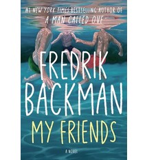 Atria Books My Friends: A Novel