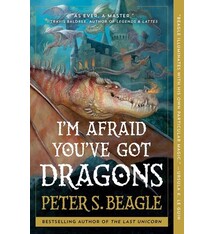 I'm Afraid You've Got Dragons