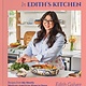 In Edith's Kitchen: Recipes from My Mostly Mexican-American Home to Yours (A Cookbook)