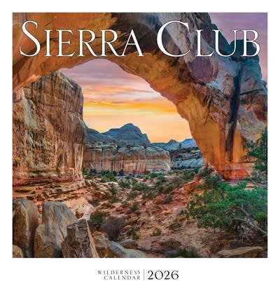 Sierra Club Sierra Club Wilderness Calendar 2026