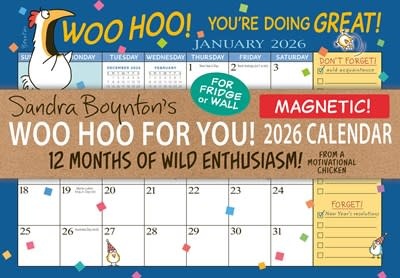 Workman Publishing Company Sandra Boynton's Woo Hoo for You! 2026 Magnetic Calendar: 12 Months of Wild Enthusiasm from a Motivational Chicken
