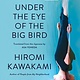 Under the Eye of the Big Bird: A Novel