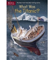 Penguin Workshop Who Was...?: What Was the Titanic?