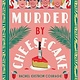 Murder by Cheesecake:  A Golden Girls Cozy Mystery