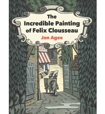 Dial Books The Incredible Painting of Felix Clousseau