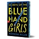 Sourcebooks Fire Secrets of the Blue Hand Girls (Deluxe Edition)