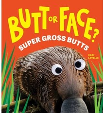 Sourcebooks Explore Butt or Face? Volume 3: Super Gross Butts