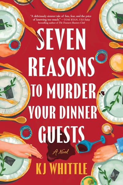 Sourcebooks Landmark Seven Reasons to Murder Your Dinner Guests: A Novel