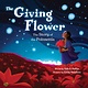Sourcebooks Jabberwocky The Giving Flower: The Story of the Poinsettia