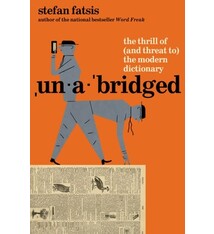 Atlantic Monthly Press Unabridged: The Thrill of (and Threat to) the Modern Dictionary