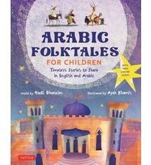 Tuttle Publishing Arabic Folktales for Children: Timeless Stories to Share in English and Arabic (Free Online Audio Recordings and Bilingual Text)
