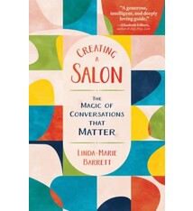 Agate Surrey Creating a Salon: The Magic of Conversations that Matter
