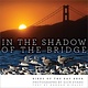 Heyday In the Shadow of the Bridge: Birds of the Bay Area