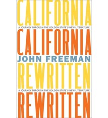 Heyday California Rewritten: A Journey Through the Golden State’s New Literature