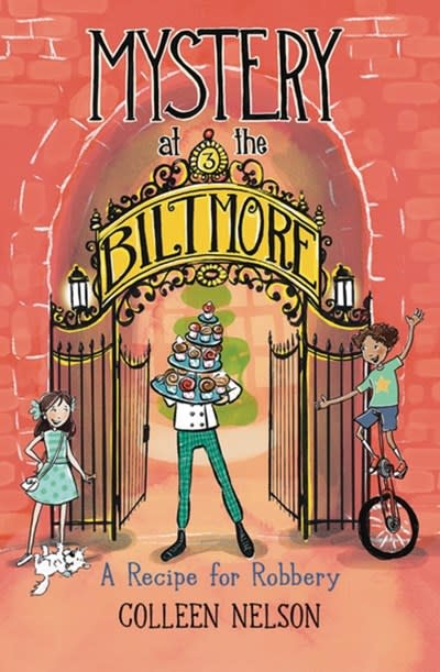 Pajama Press Mystery at the Biltmore #3: A Recipe for Robbery