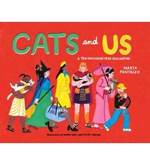 Groundwood Books Cats and Us: A Ten-Thousand-Year Fascination
