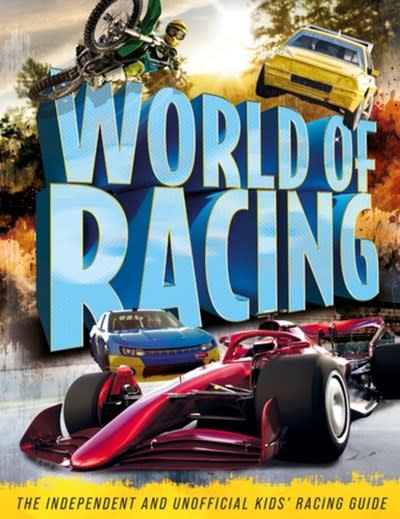 Welbeck Children's Books World of Racing