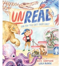 Annick Press Unreal: Can You Tell Fact From Fake?