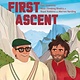 Yosemite Conservancy First Ascent: The Epic Yosemite Rock-Climbing Rivalry of Royal Robbins and Warren Harding