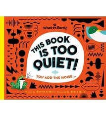 This Book is Too Quiet!: You add the noise...