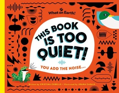 This Book is Too Quiet!: You add the noise...