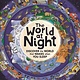 The World at Night: Discover the World That Wakes When You Sleep